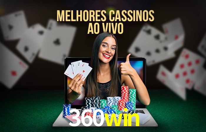 Descubra o Mundo do Cassino Online com 360win